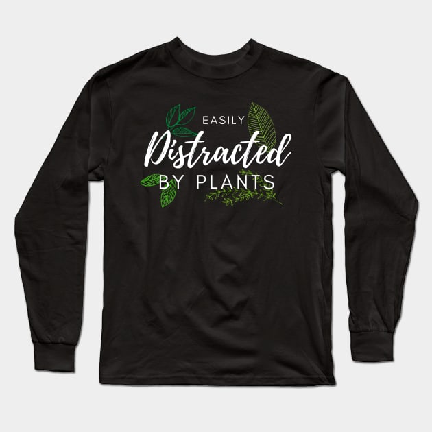 Easily distracted by plants Long Sleeve T-Shirt by Lomalo Design